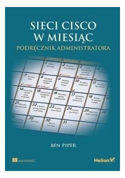 Sieci Cisco w miesiąc Podręcznik administratora