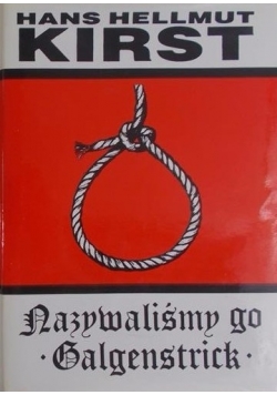 Nazwaliśmy go Galgenstrick