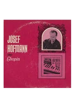 Josef Hofmann plays Chopin, płyta winylowa