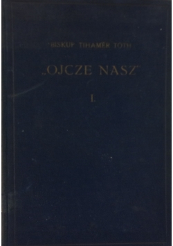 "Ojcze nasz", tom C, 1939 r.