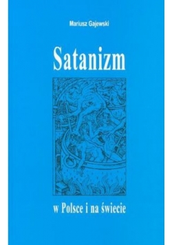 Satanizm w Polsce i na świecie
