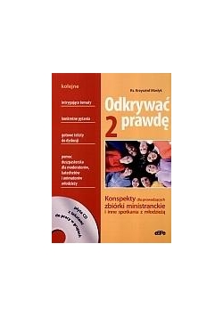 Odkrywać prawdę cz.2