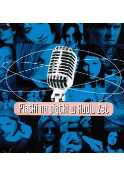 Piątki na piątki w Radiu Zet,CD