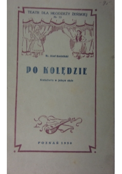 Po kolędzie, 1930 r.