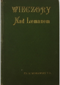 Wieczory nad Lemanem, 1911 r.
