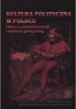 Kultura polityczna w Polsce elity dawne i nowe