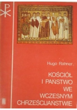 Kościół i państwo we wczesnym chrześcijaństwie