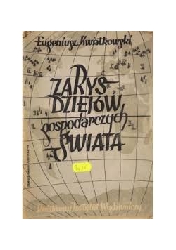 Zarys dziejów gospodarczych świata , 1947 r.