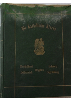 Die Katholische Kirche, zweiter Band, 1900 r.