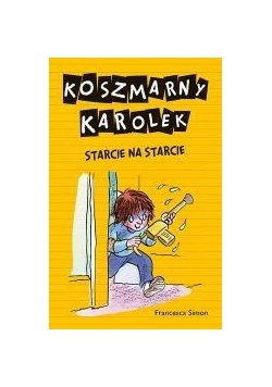 Koszmarny Karolek. Starcie na starcie