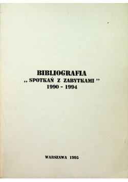 Bibliografia spotkań z zabytkami 1990 1994