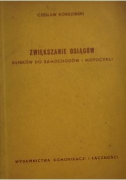 Zwiększanie osiągów silników do samochodów i  motocykli