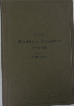 Griechisches Ubungsbuch, 1899r.