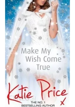 Make My Wish Come True