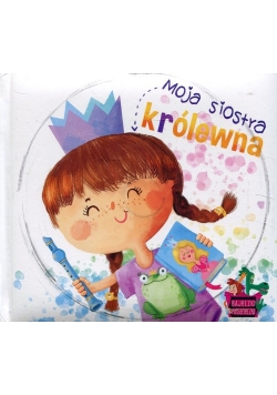 Moja siostra królewna