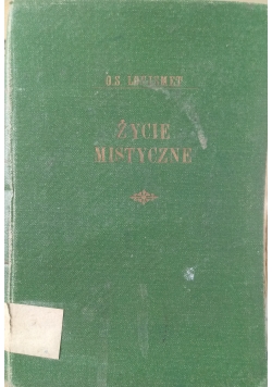 Życie mistyczne, 1927 r.