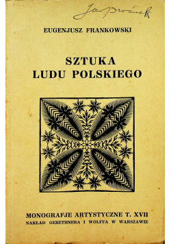 Sztuka ludu polskiego 1928r