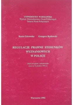 Regulacje prawne stosunków wyznaniowych w Polsce