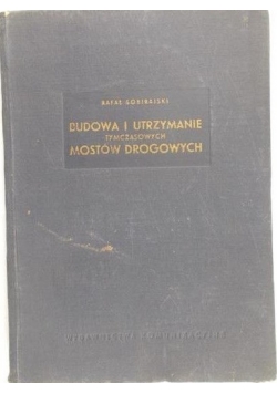 Budowa i utrzymanie tymczasowych mostów drogowych