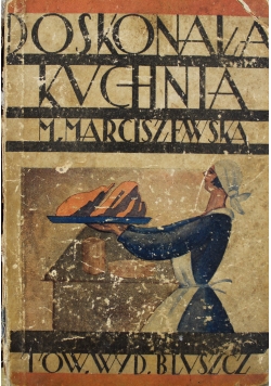 Doskonała kuchnia ok 1929 r