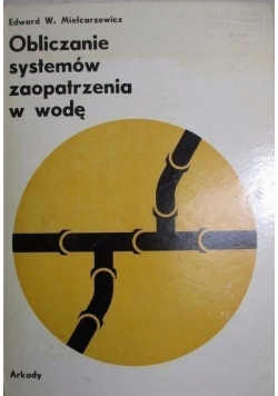 Obliczanie systemów zaopatrzenia w wodę