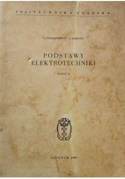 Podstawy elektrotechniki część I