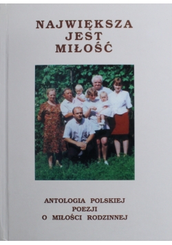 Antologia polskiej poezji o miłości rodzinnej