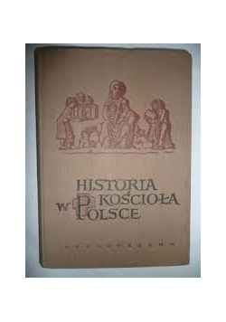 Historia Kościoła w Polsce, tom II, cz. 2