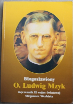 Błogosławiony O Ludwig Mzyk