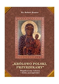 Królowo polski, przyrzekamy