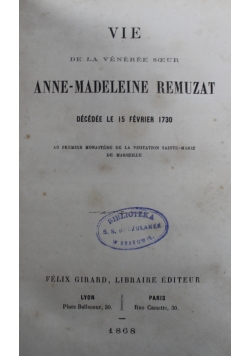 Vie de la Veneree Soeur Anne Madeleine Remuzat 1868 r.