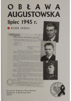 Obława Augustowska lipiec 1945 r.