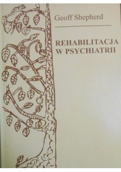 Rehabilitacja w psychiatrii