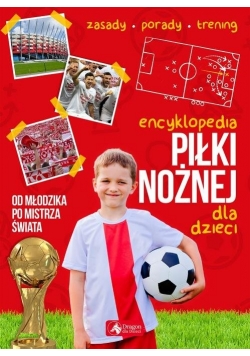 Encyklopedia piłki nożnej dla dzieci