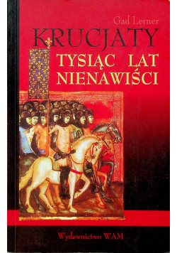 Krucjaty Tysiąc lat nienawiści