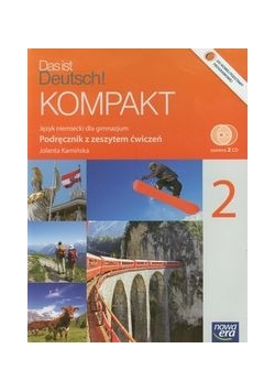 Das ist Deutsch : Kompakt 2 : Podręcznik z zeszytem ćwiczeń + 2CD