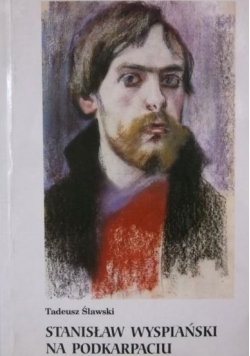 Stanisław Wyspiański na Podkarpaciu