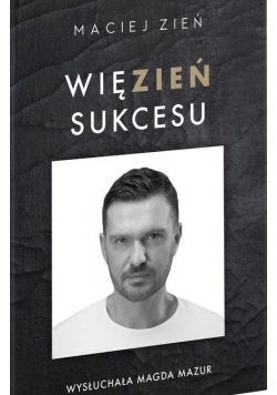 Więzień sukcesu