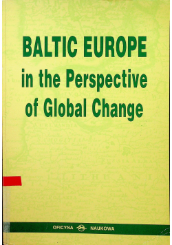 Baltic Europe in the Perspective of Global Change