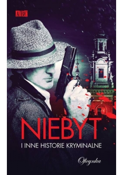 Niebyt i inne historie kryminalne