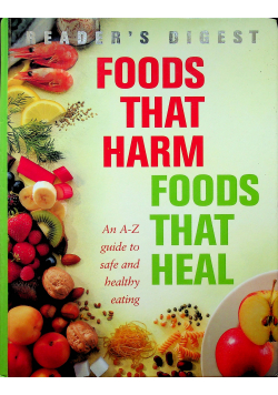 Foods that harm foods that heal