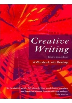 Creative Writing : A Workbook with Readings