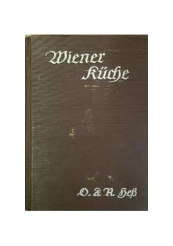 Wiener Küche - Sammlung von Kochrezepten, 1931 r.