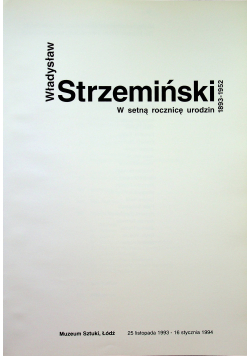 Władysław Strzemiński w setną rocznicę urodzin