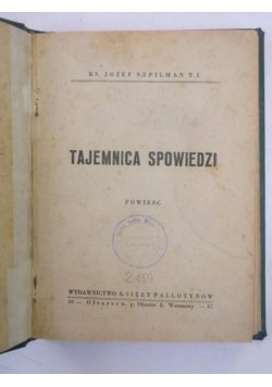 Tajemnica spowiedzi, 1947 r.