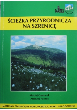 Ścieżka przyrodnicza na Szrenicę