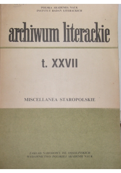 Archiwum Literackie Miscellanea Staropolskie