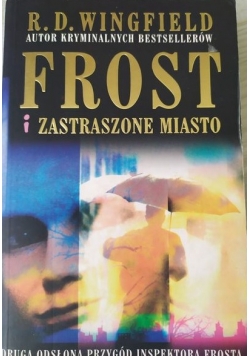 Frost i zastraszone miasto