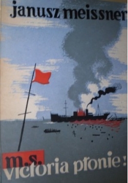 M/S Victoria płonie!, 1949 r.