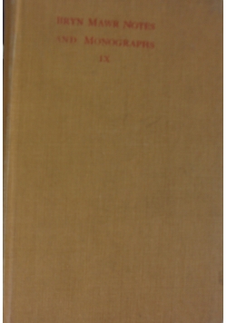 Bryn Mawr Notes and Monographs IX. 1940 r.